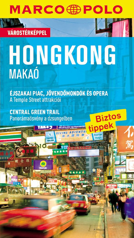 HONGKONG - MAKAÓ - ÚJ MARCO POLO ÚTIKÖNYV