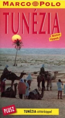 Tunézia - MARCO POLO ÚTIKÖNYV